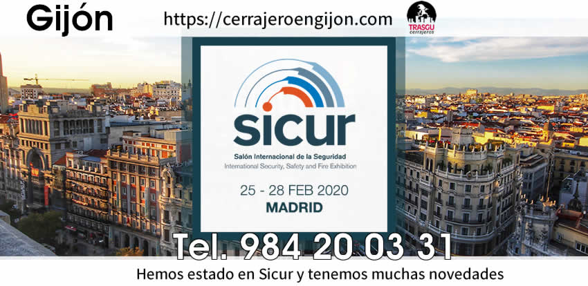 Hemos estado en Sicur 2020 y nos traemos mucha tecnología y más seguridad cerrajeros gijon en sicur el trasgu