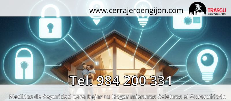 ¿Te Vas de Vacaciones? Asegura tu Hogar con Estos Sencillos Pasos en el Día Internacional del Autocuidado en Gijón ¿Te Vas de Vacaciones? Asegura tu Hogar con Estos Sencillos Pasos en el Día Internacional del Autocuidado en Gijón