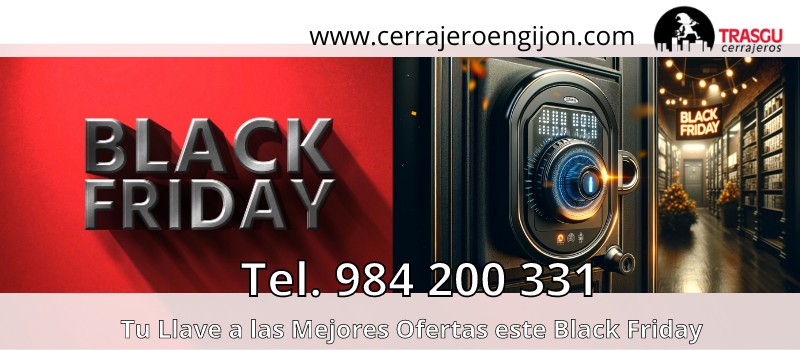 Desvela las Sorpresas del Black Friday en Cerrajería El Trasgu, Gijón Desvela las Sorpresas del Black Friday en Cerrajería El Trasgu, Gijón