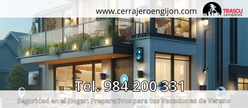 Prepara tu Hogar para las Vacaciones: Consejos de Seguridad para este Verano para Gijón Prepara tu Hogar para las Vacaciones: Consejos de Seguridad para este Verano para Gijón
