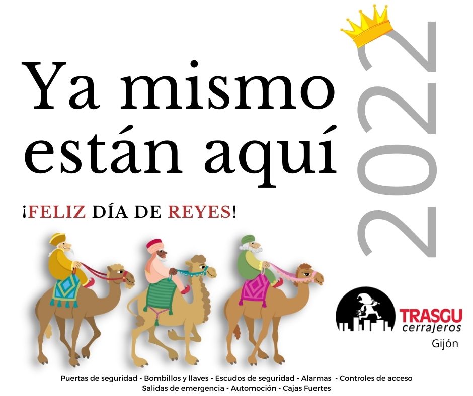 Felices Reyes Magos para Gijón de Cerrajería El Trasgu Felices Reyes Magos para todo Gijón desde Cerrajería El Trasgu